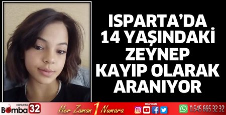 Isparta'da kayıp olarak aranıyor