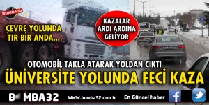 ISPARTA'DA KAZA HABERLERİ PEŞ PEŞE GELİYOR