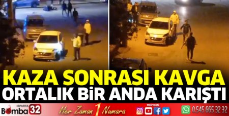 Isparta'da kaza sonrası kavga