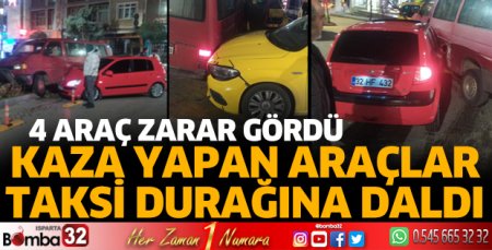 Isparta'da kaza yapan araçlar taksi durağına daldı