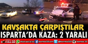 ISPARTA'DA KAZADA 2 KİŞİ YARALANDI