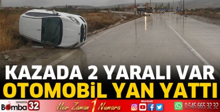 Isparta'da kazada 2 yaralı 