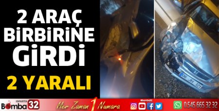 Isparta'da kazada 2 yaralı