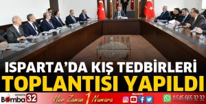 Isparta'da kış tedbirleri toplantısı yapıldı