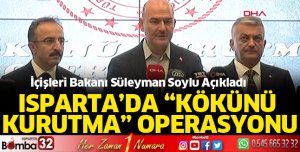 Isparta'da kökünü kurutma operasyonu