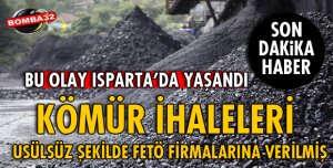 ISPARTA'DA KÖMÜR İHALELERİ....