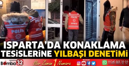 Isparta'da konaklama tesislerine yılbaşı denetimi