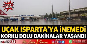 Isparta'da korku dolu dakikalar yaşandı