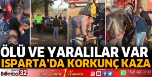 Isparta'da korkunç kaza