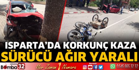 Isparta'da korkunç kaza