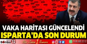 Isparta'da koronavirüs vaka sayıları açıklandı