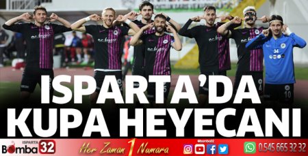 Isparta'da kupa heyecanı