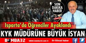 ISPARTA'DA KYK'DA KALAN ÖĞRENCİLER AYAKLANDI