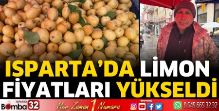 Isparta'da limon fiyatları yükseldi