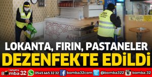 ISPARTA'DA LOKANTA FIRIN PASTANELER DEZENFEKTE EDİLDİ
