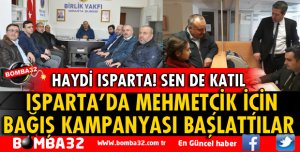 ISPARTA'DA MEHMETÇİK İÇİN BAĞIŞ KAMPANYASI BAŞLATTILAR