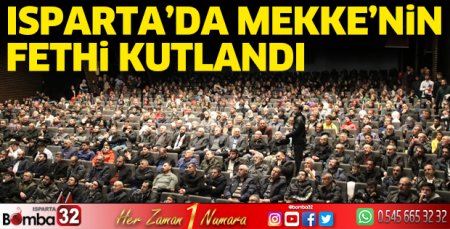 Isparta'da Mekke'nin Fethi ve Kudüs Gecesi