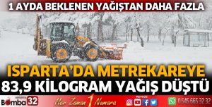 Isparta'da metrekareye 83,9 kilogram yağış düştü