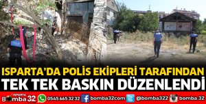 ISPARTA'DA METRUK EVLER KONTROL EDİLDİ