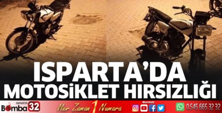 Isparta'da motosiklet hırsızlığı