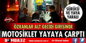 ISPARTA'DA MOTOSİKLET YAYAYA ÇARPTI