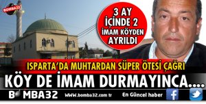 ISPARTA'DA MUHTARDAN LOJMAN ÇAĞRISI
