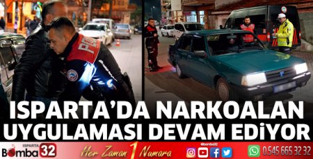 Isparta'da Narkoalan Uygulaması
