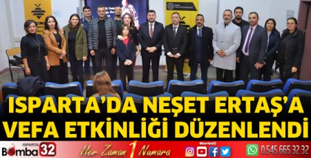 Isparta'da Neşet Ertaş'a Vefa Etkinliği