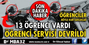 ISPARTA'DA ÖĞRENCİ SERVİSİ DEVRİLDİ