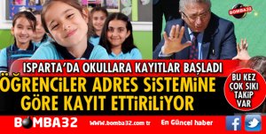 ISPARTADA ÖĞRENCİLER ADRES SİSTEMİNE GÖRE KAYIT ETTİRİLECEK İŞTE DETAYLAR 