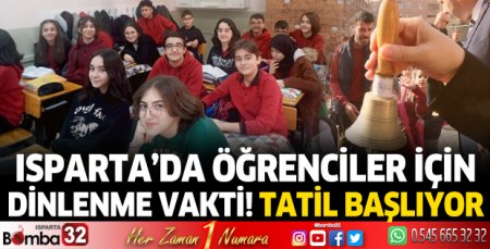 Isparta'da öğrenciler için dinlenme vakti!