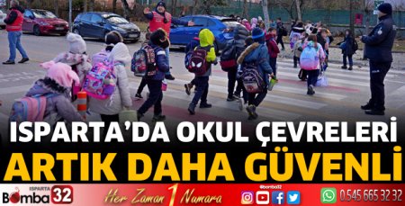 Isparta'da okul çevreleri artık daha güvenli