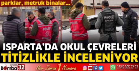 Isparta'da okul çevreleri titizlikle inceleniyor