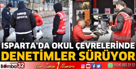 Isparta'da okul çevrelerinde denetimler sürüyor