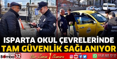 Isparta'da okul çevrelerinde tam güvenlik