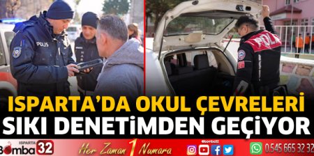 Isparta'da okul çevrelerine sıkı denetim