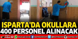 ISPARTA'DA OKULLARA 400 PERSONEL ALINACAK