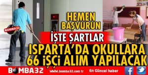İŞKUR ISPARTA'DA OKULLARA 66 İŞÇİ ALINACAK