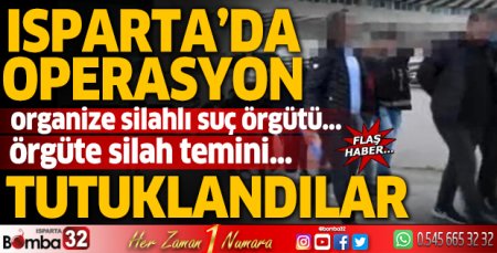 Isparta'da operasyon