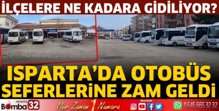 Isparta'da otobüs seferlerine zam geldi