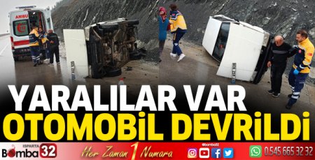 Isparta'da otomobil devrildi