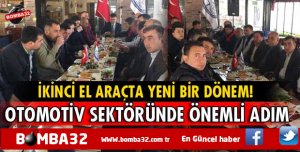 ISPARTA'DA OTOMOTİV SEKTÖRÜNDE ÖNEMLİ ADIM 