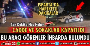 ISPARTA'DA PARK HALİNDEKİ ARAÇ ORTALIĞI KARIŞTIRDI