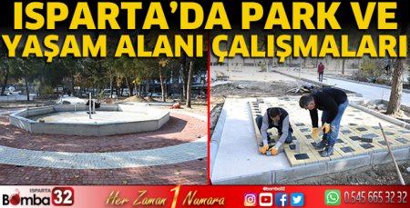 Isparta'da park ve yaşam alanı çalışmaları 