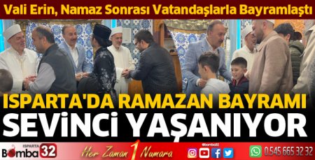 Isparta'da Ramazan Bayramı sevinci yaşanıyor