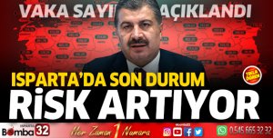 Isparta'da risk artıyor
