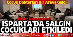 Isparta'da salgın en çok çocukları etkiledi 