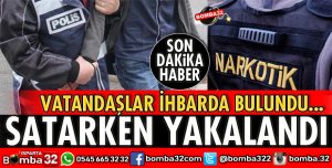 ISPARTA'DA SATARKEN YAKALANDILAR