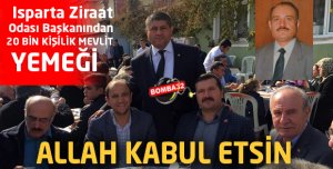 ISPARTA'DA SELÇUK AİLESİNDEN 20 BİN KİŞİLİK MEVLİT YEMEĞİ