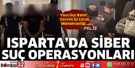 Isparta'da siber suç operasyonları